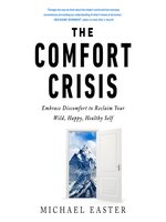 The Comfort Crisis